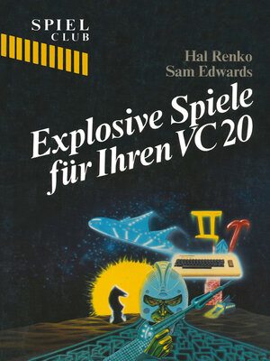 cover image of Explosive Spiele für Ihren VC20